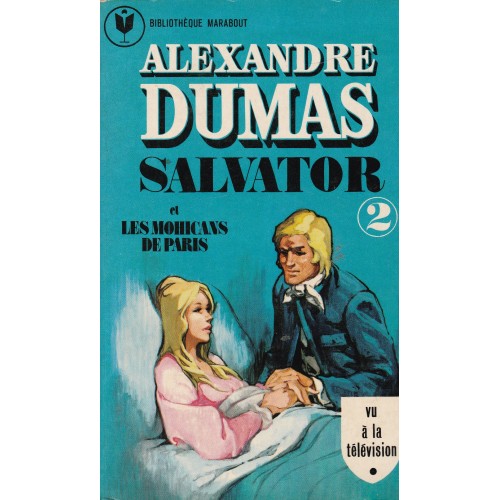 Salvador et ses mohicans Alexandre Dumas
